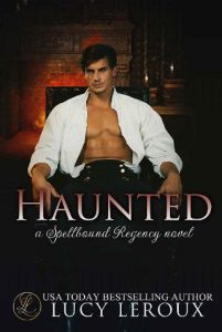 haunted, lucy leroux