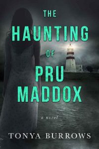 haunting pru maddox, tonya burrows