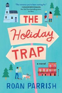 holiday trap, roan parrish
