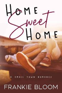 home sweet home, frankie bloom