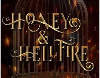 honey hellfire scarlet king