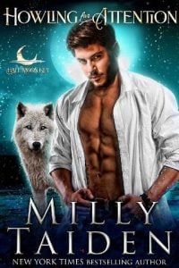howling for attention, milly taiden