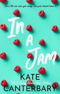 in a jam, kate canterbary