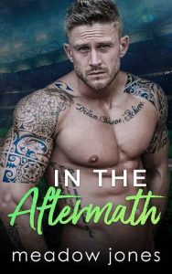 in aftermath, meadow jones
