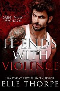 it ends with violence, elle thorpe