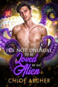 it's not unusual, chloe archer