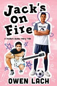 jack's on fire, own lach