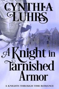 knight tarnished armor, cynthia luhrs