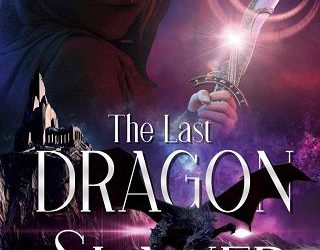 last dragon slayer sa michelle