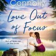 love out of focus rebecca connolly