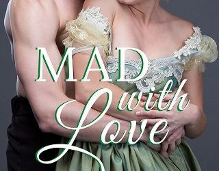 mad with love annabel joseph