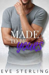 made to be yours, eve sterling