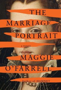 marriage portrait. maggie o'farrell