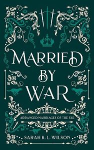 married war, sarah kl wilson