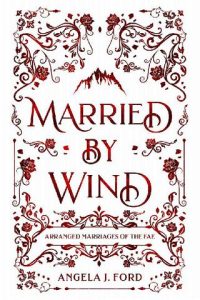 married wind, angela j ford