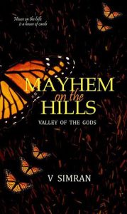 mayhem on hills, v simran