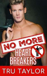 no more heartbreakers, tru taylor