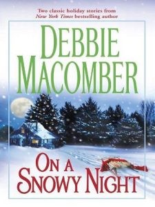 on snowy night, debbie macomber