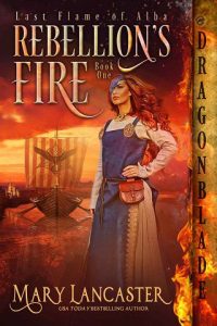 rebellion's fire, mary lancaster