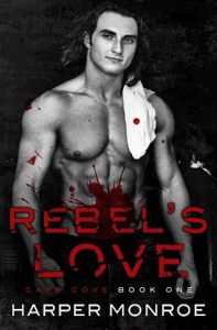 rebel's love, harper monroe