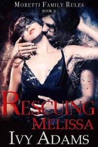 rescuing melissa, ivy adams