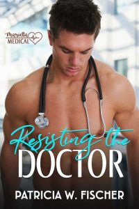 resisting doctor, patricia w fischer