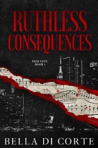 ruthless consequences, bella di corte