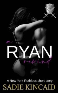 ryan rewind, sadie kincaid