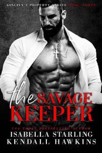 savage keeper, kendall hawkins