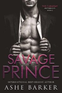 savage prince, ashe barker