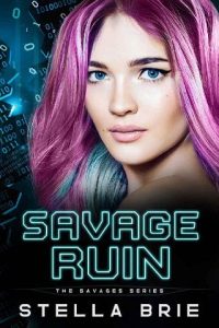 savage ruin, stella brie