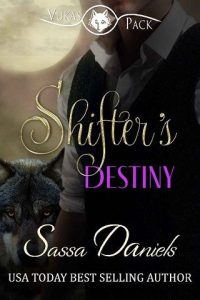 shifter's destiny, sassa daniels