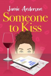 someone to kiss, jamie anderson