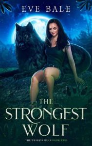 strongest wolf, eve bale