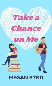 take chance, megan byrd