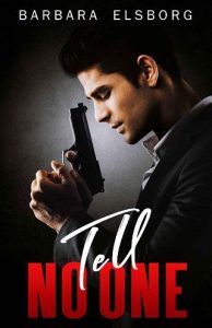 tell no one, barbara elsborg