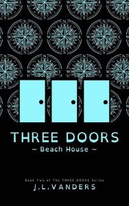 three doors, jl vanders