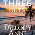 three outs melody anne