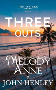three outs, melody anne