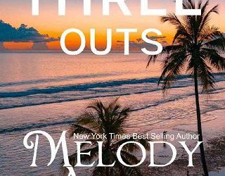 three outs melody anne