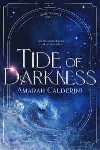 tide darkness, amarah calderini