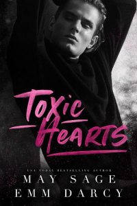 toxic hearts, emm darcy