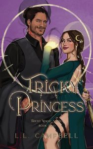 tricky princess, ll campbell