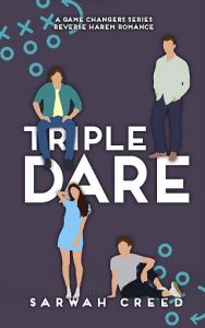 triple dare, sarwah creed