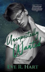 unexpectedly wanted, eve r hart