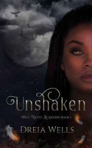 unshaken, dreia wells