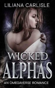 wicked alphas, liliana carlisle