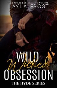 wild wicked obsession, layla frost