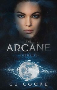 arcane 2, cj cooke