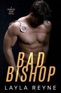 bad bishop, layla reyne